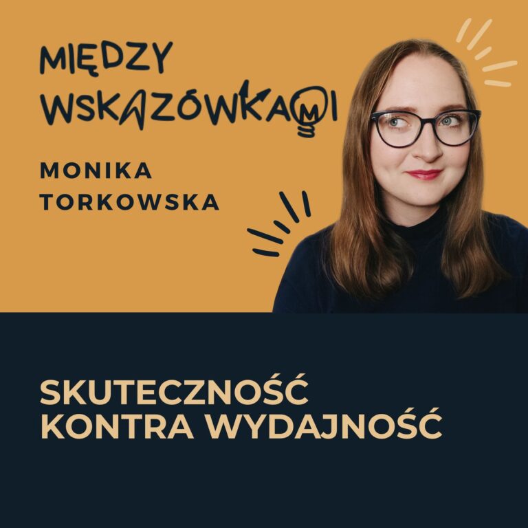 064: Jak robić mądrzej a nie więcej? 4 sposoby